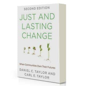 Just and Lasting Change (Second Edition) by Daniel C. Taylor and Carl E. Taylor - Future Generations University
